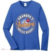 GrandpaS Future Bocce Buddy Boccia Bocce Ball Player Gift Women's Long Sleeve Shirt thumb 0