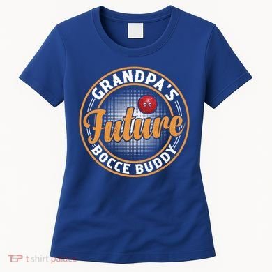 GrandpaS Future Bocce Buddy Boccia Bocce Ball Player Gift Women's T-Shirt