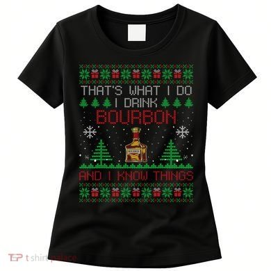 Gift For Bourbon Lover Funny Bourbon Ugly Christmas Women's T-Shirt