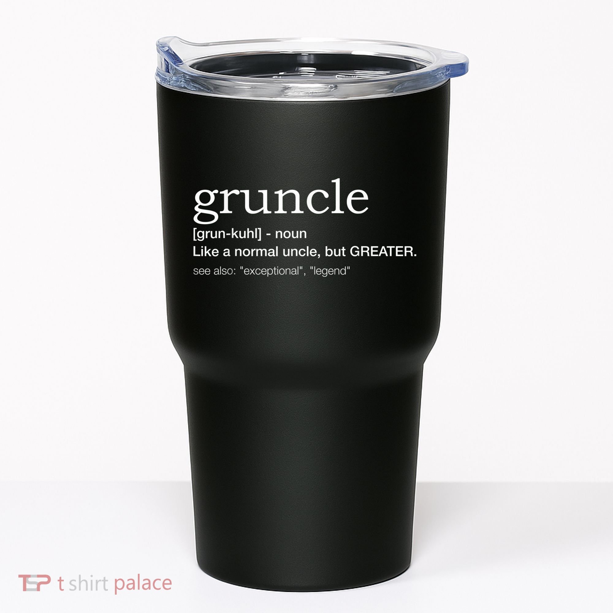  Gruncle for best uncle Tumbler