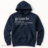 Gruncle for best uncle Hoodie thumb 0