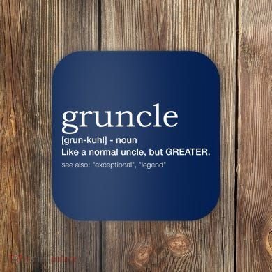  Gruncle for best uncle Coaster