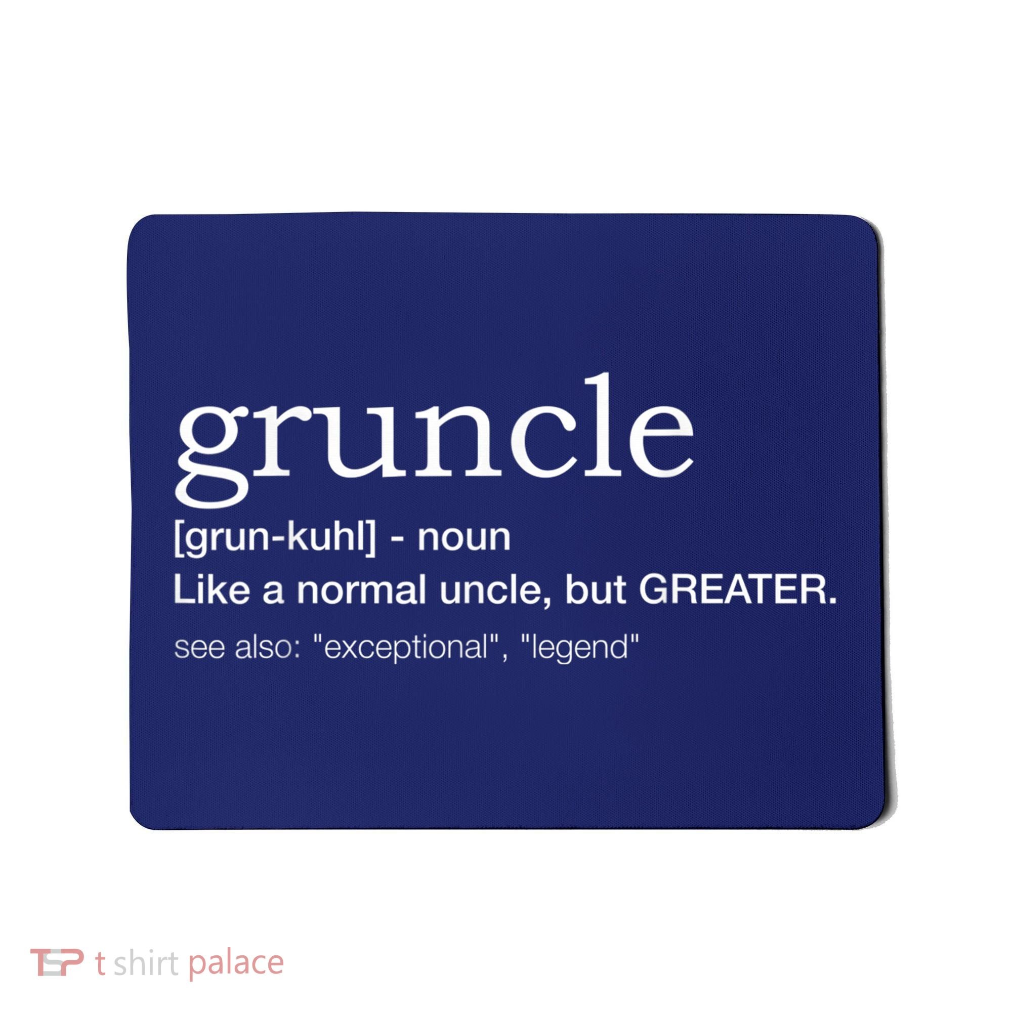  Gruncle for best uncle Mousepad