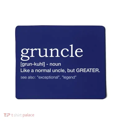  Gruncle for best uncle Mousepad