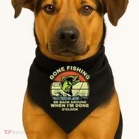 GONE FISHING, BE BACK AROUND WHEN I'M DONE O'CLOCK USA-Made Doggie Bandana thumb 1
