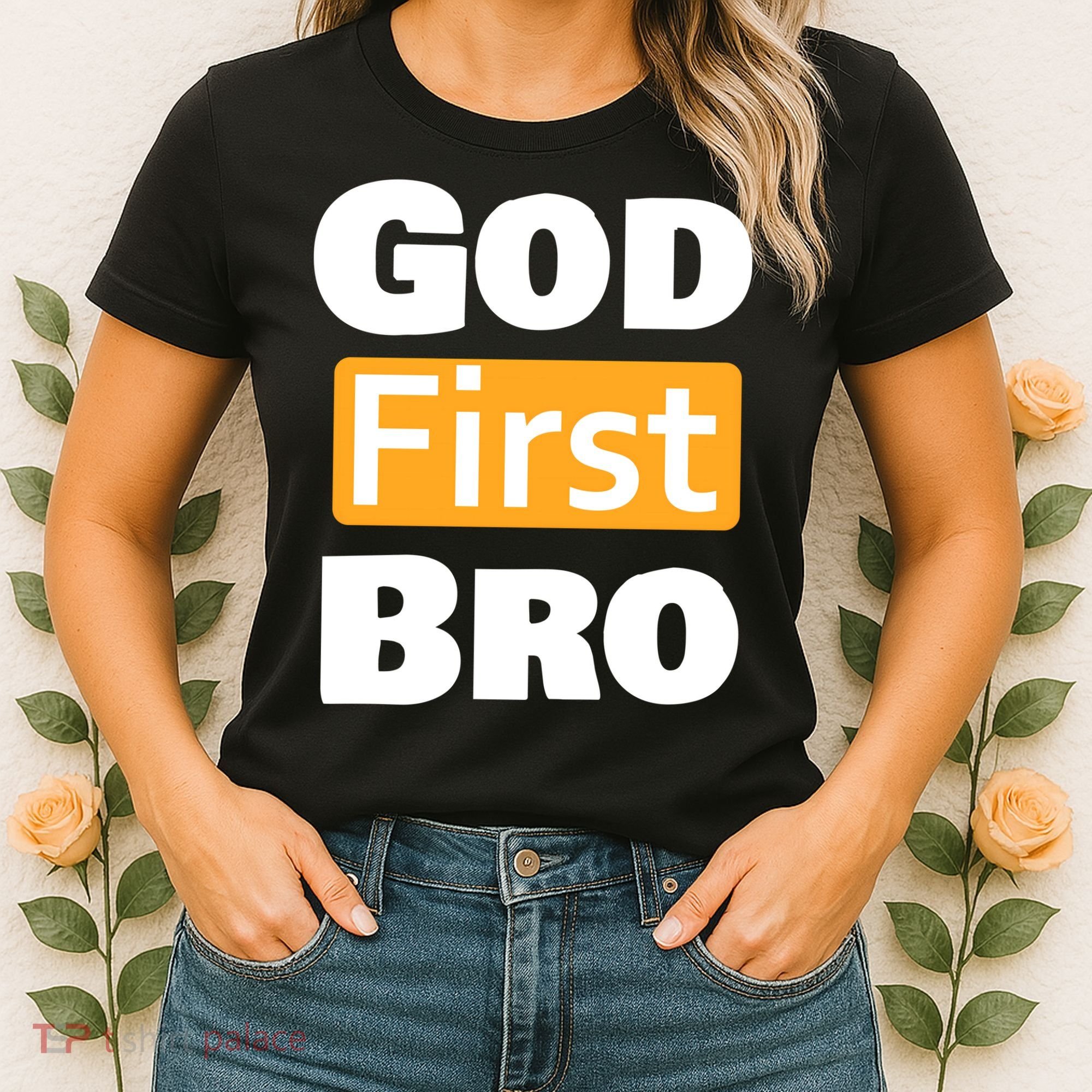 God First Bro Women's T-Shirt