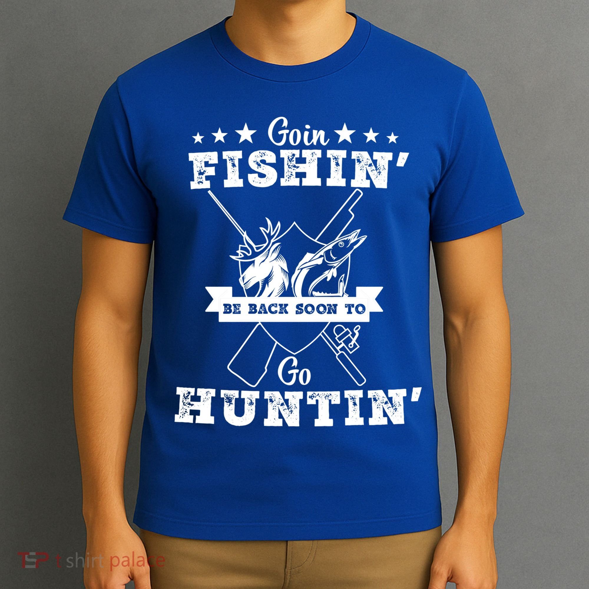 Gone Fishin' Be Back Soon To Go Huntin' Vintage Fishing Hunt Great Gift T-Shirt