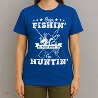 Gone Fishin' Be Back Soon To Go Huntin' Vintage Fishing Hunt Great Gift T-Shirt thumb 4