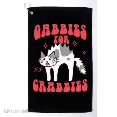 Gabbies For Crabbies Funny Funny Gift Golf Towel