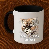Grumpy Funny Cat Dont Stress Meowt Silly Cats Lover Gift Coffee Mug thumb 2