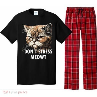 Grumpy Funny Cat Dont Stress Meowt Silly Cats Lover Gift Pajama Set
