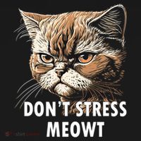 Grumpy Funny Cat Dont Stress Meowt Silly Cats Lover Gift Pajama Set thumb 2