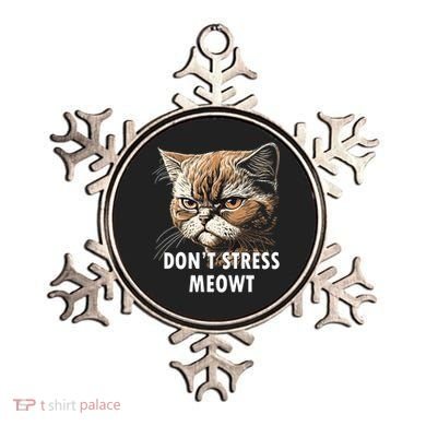 Grumpy Funny Cat Dont Stress Meowt Silly Cats Lover Gift Ornament