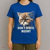 Grumpy Funny Cat Dont Stress Meowt Silly Cats Lover Gift T-Shirt thumb 4
