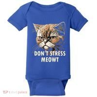 Grumpy Funny Cat Dont Stress Meowt Silly Cats Lover Gift Baby Bodysuit thumb 0
