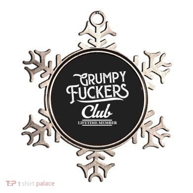 Grumpy Fuckers Club Lifetime Member Ornament