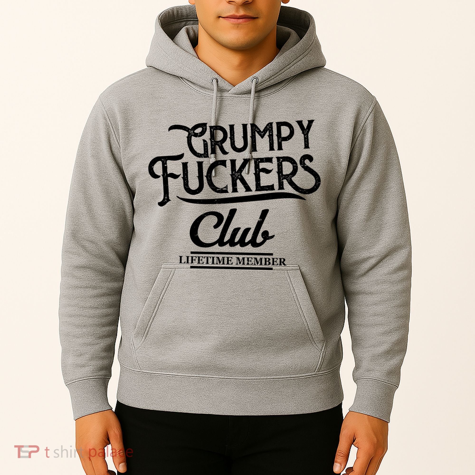 Grumpy Fuckers Club Lifetime Member Hoodie