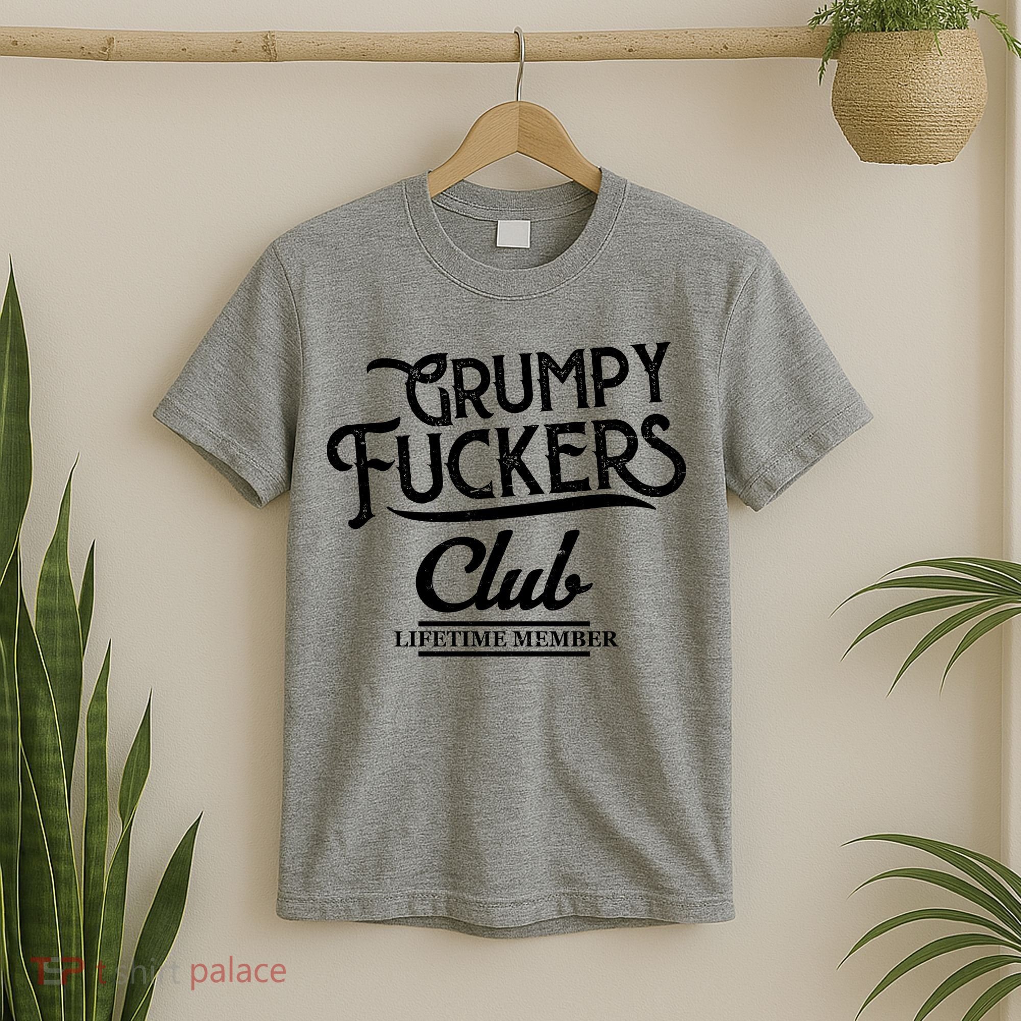 Grumpy Fuckers Club Lifetime Member T-Shirt