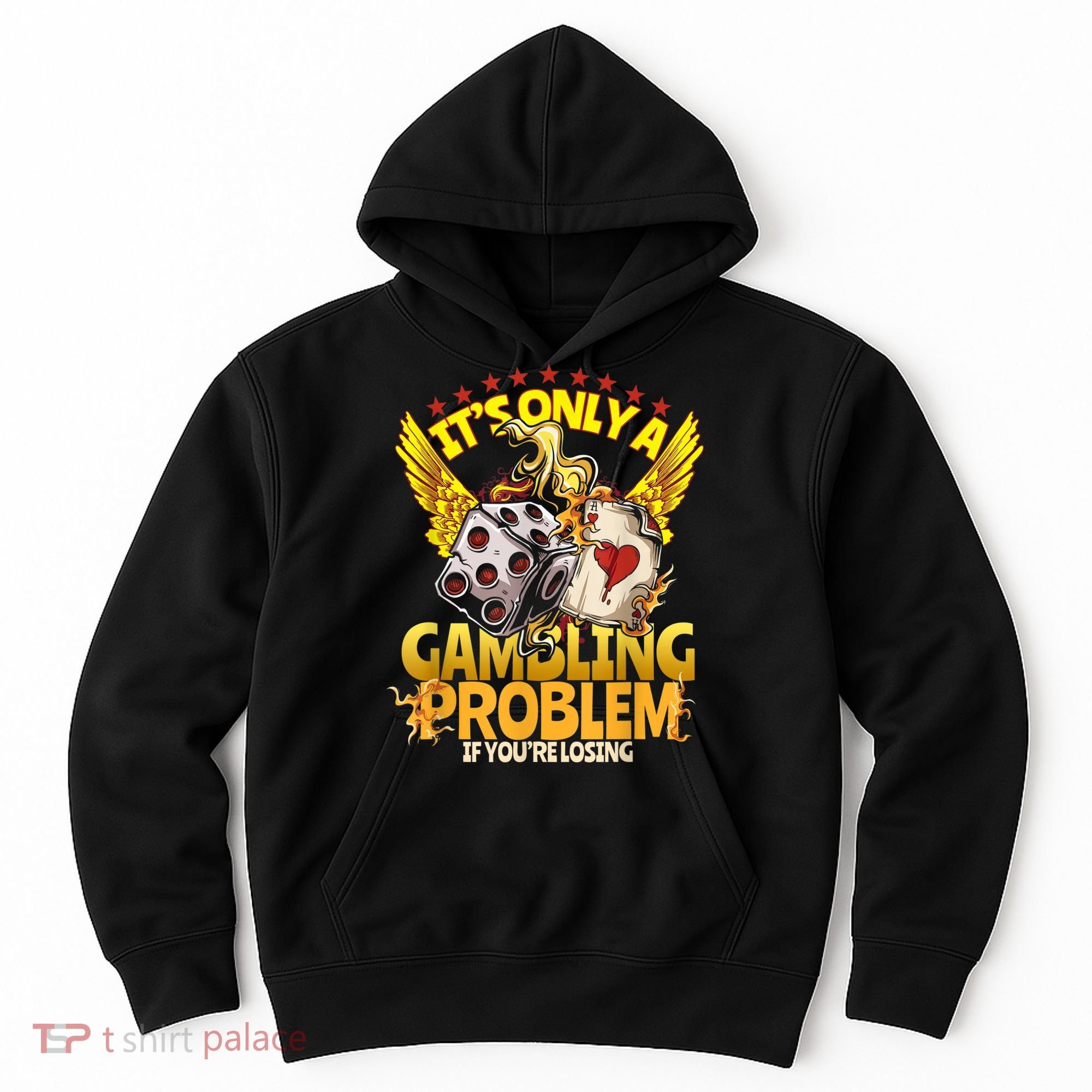 Gambler Funny Casino Gambling Poker Player Hoodie
