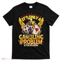 Gambler Funny Casino Gambling Poker Player T-Shirt thumb 0