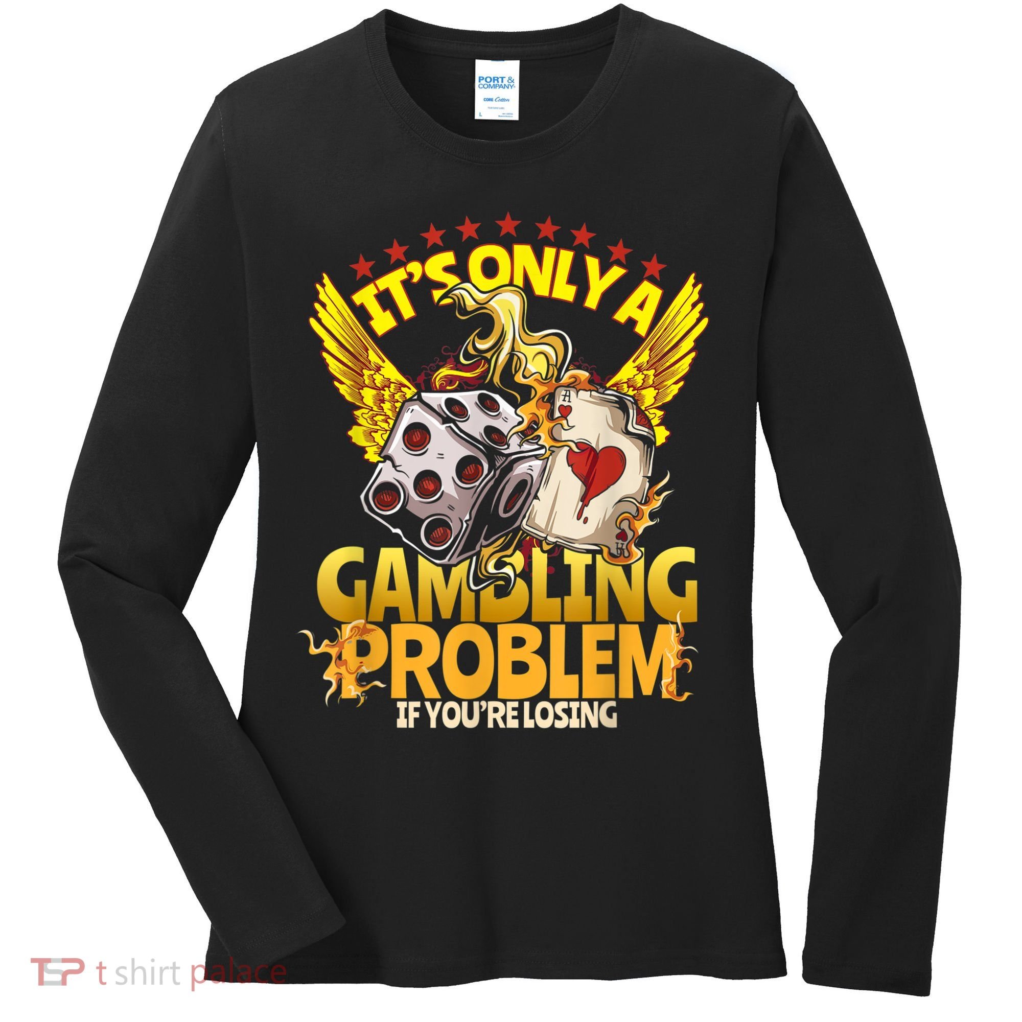Gambler Funny Casino Gambling Poker Player Women's Long Sleeve Shirt