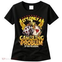Gambler Funny Casino Gambling Poker Player Women's T-Shirt thumb 0