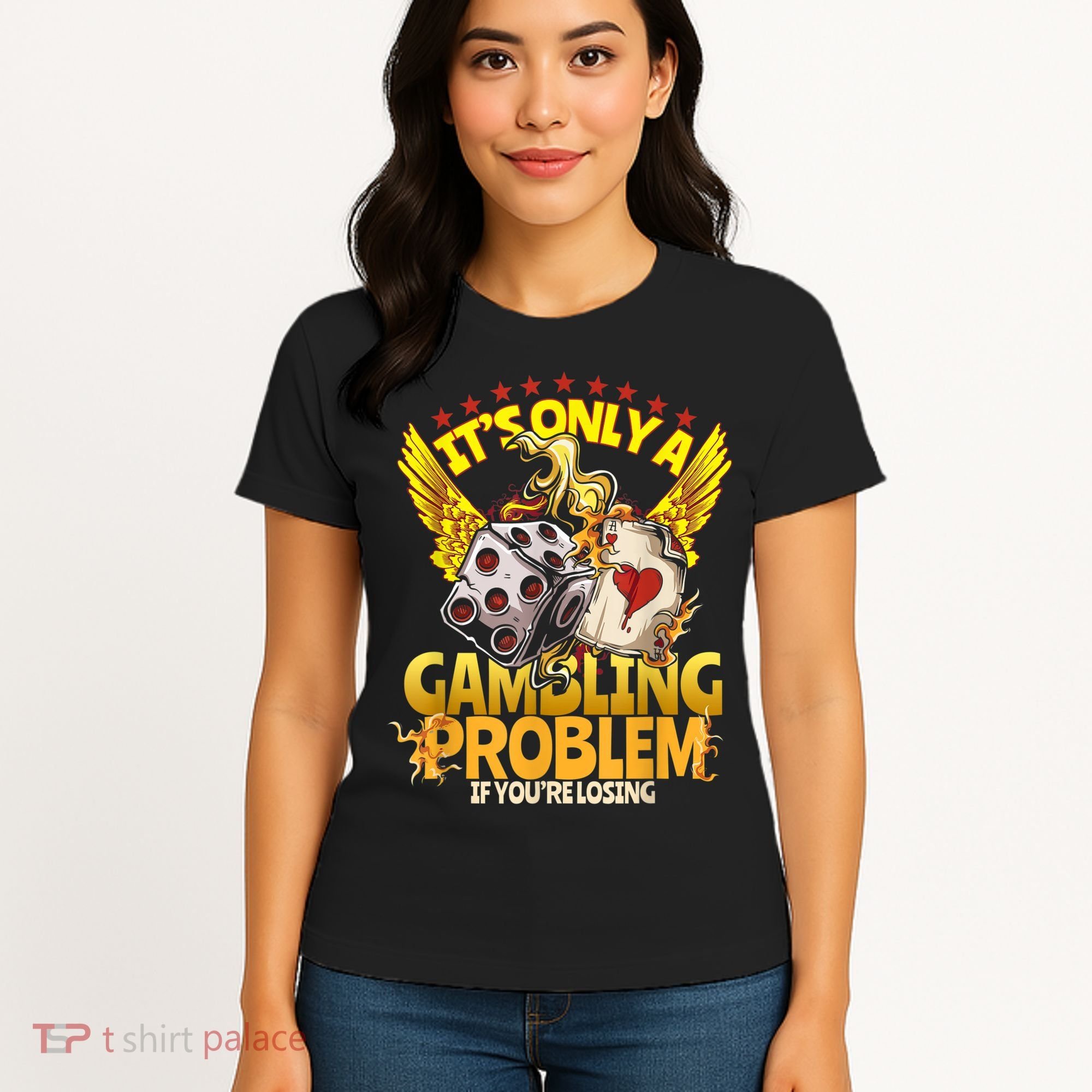 Gambler Funny Casino Gambling Poker Player Women's T-Shirt