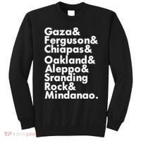 Gaza & Ferguson & Chiapas & Oakland & Aleppo Sweatshirt thumb 0