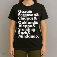 Gaza & Ferguson & Chiapas & Oakland & Aleppo T-Shirt thumb 4