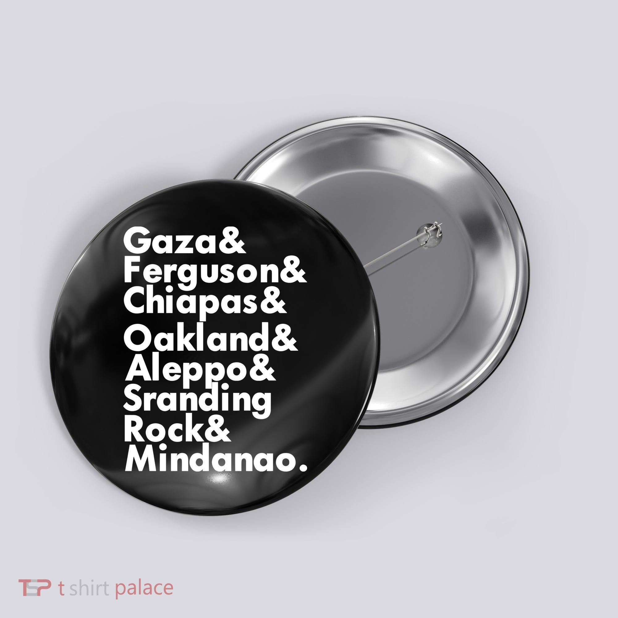Gaza & Ferguson & Chiapas & Oakland & Aleppo Button