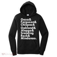 Gaza & Ferguson & Chiapas & Oakland & Aleppo Women's Hoodie thumb 0