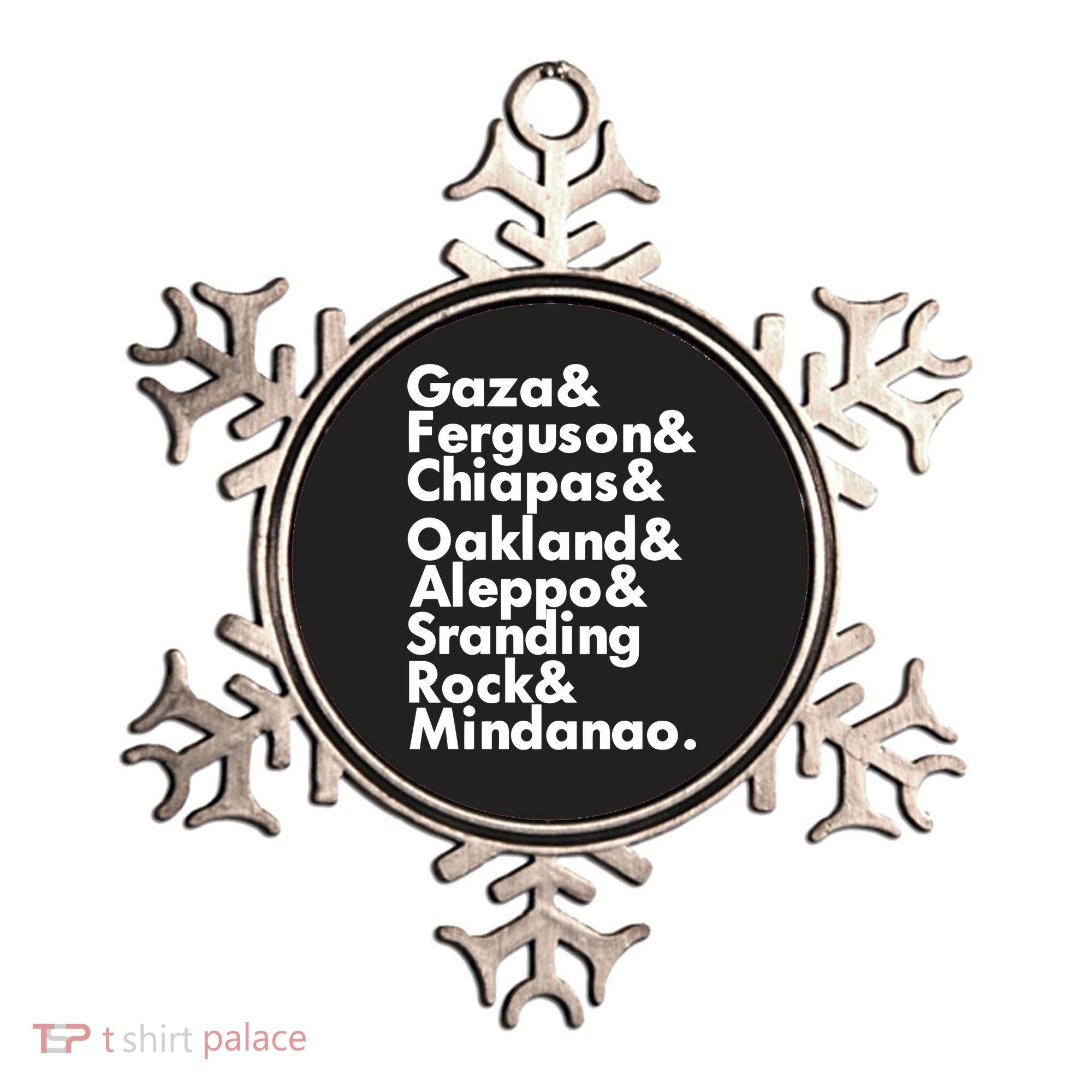 Gaza & Ferguson & Chiapas & Oakland & Aleppo Ornament
