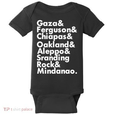 Gaza & Ferguson & Chiapas & Oakland & Aleppo Baby Bodysuit