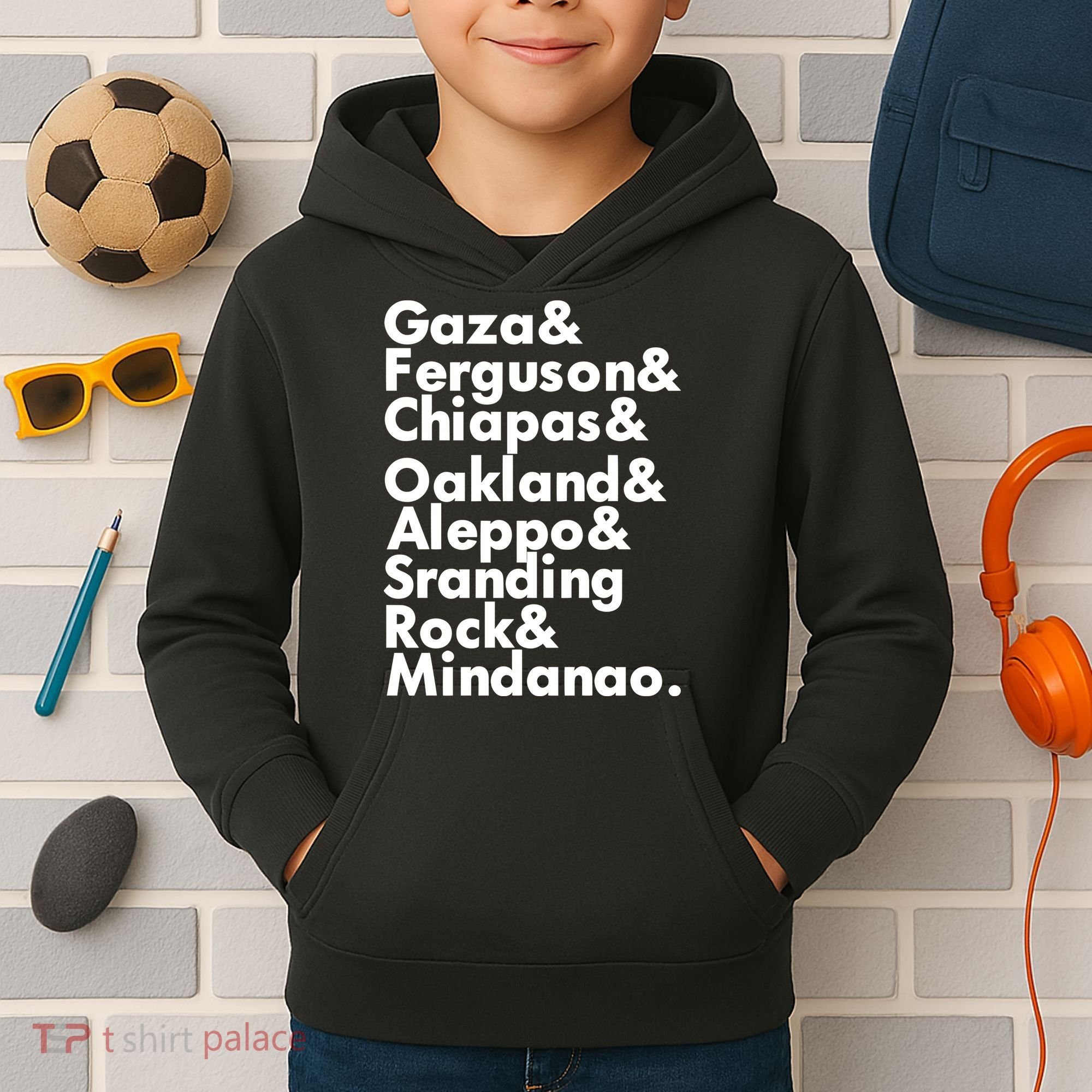 Gaza & Ferguson & Chiapas & Oakland & Aleppo Kids Hoodie