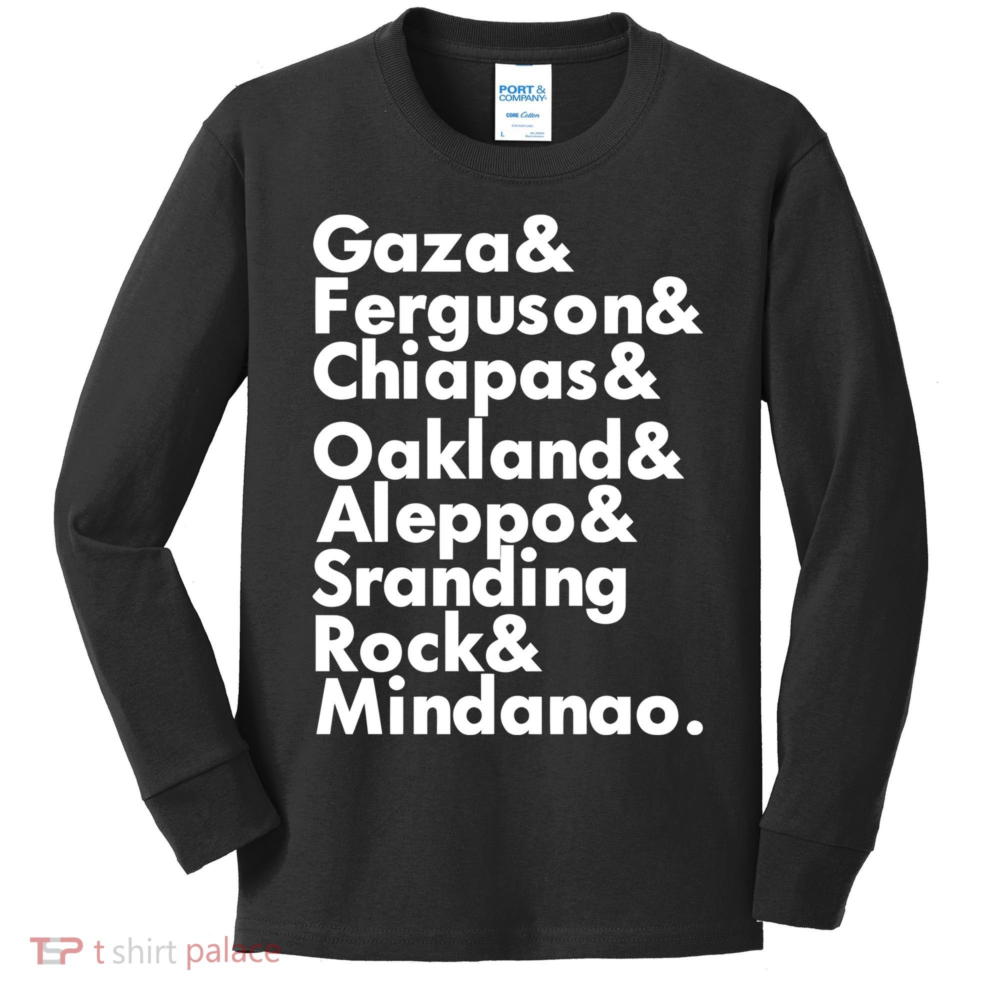 Gaza & Ferguson & Chiapas & Oakland & Aleppo Kids Long Sleeve Shirt