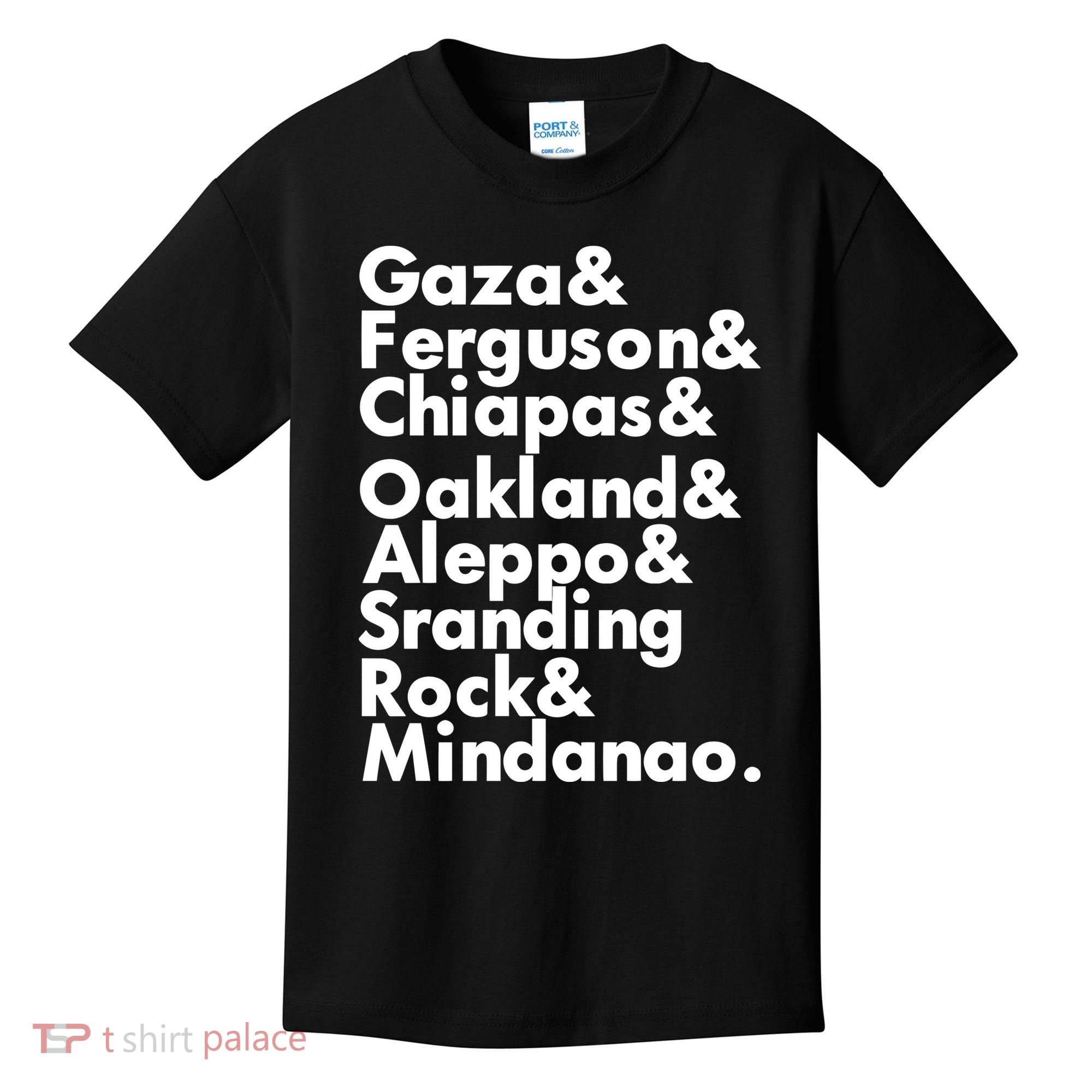 Gaza & Ferguson & Chiapas & Oakland & Aleppo Kids T-Shirt