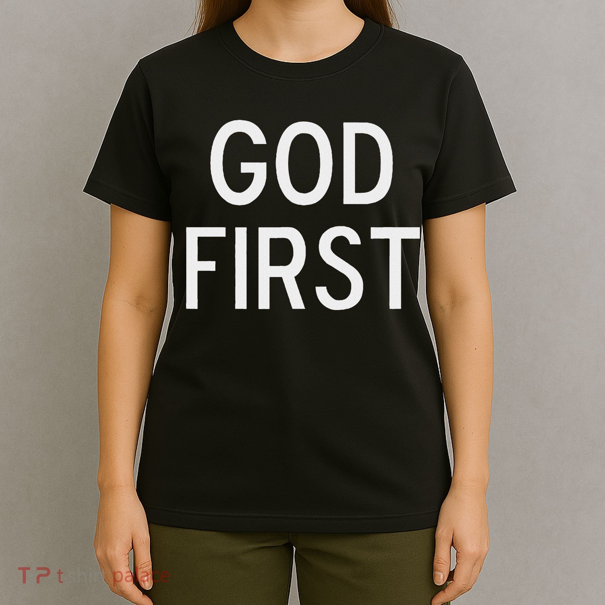 God First Christian Bible Faith Family T-Shirt