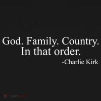 God Family Country In That Order Charlie Kirk Freedom T-Shirt thumb 7