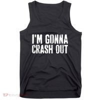 Grunge Funny Dank Meme IM Gonna Crash Out Tank Top thumb 0