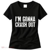 Grunge Funny Dank Meme IM Gonna Crash Out Women's T-Shirt thumb 0
