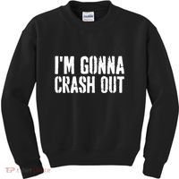 Grunge Funny Dank Meme IM Gonna Crash Out Kids Sweatshirt thumb 0