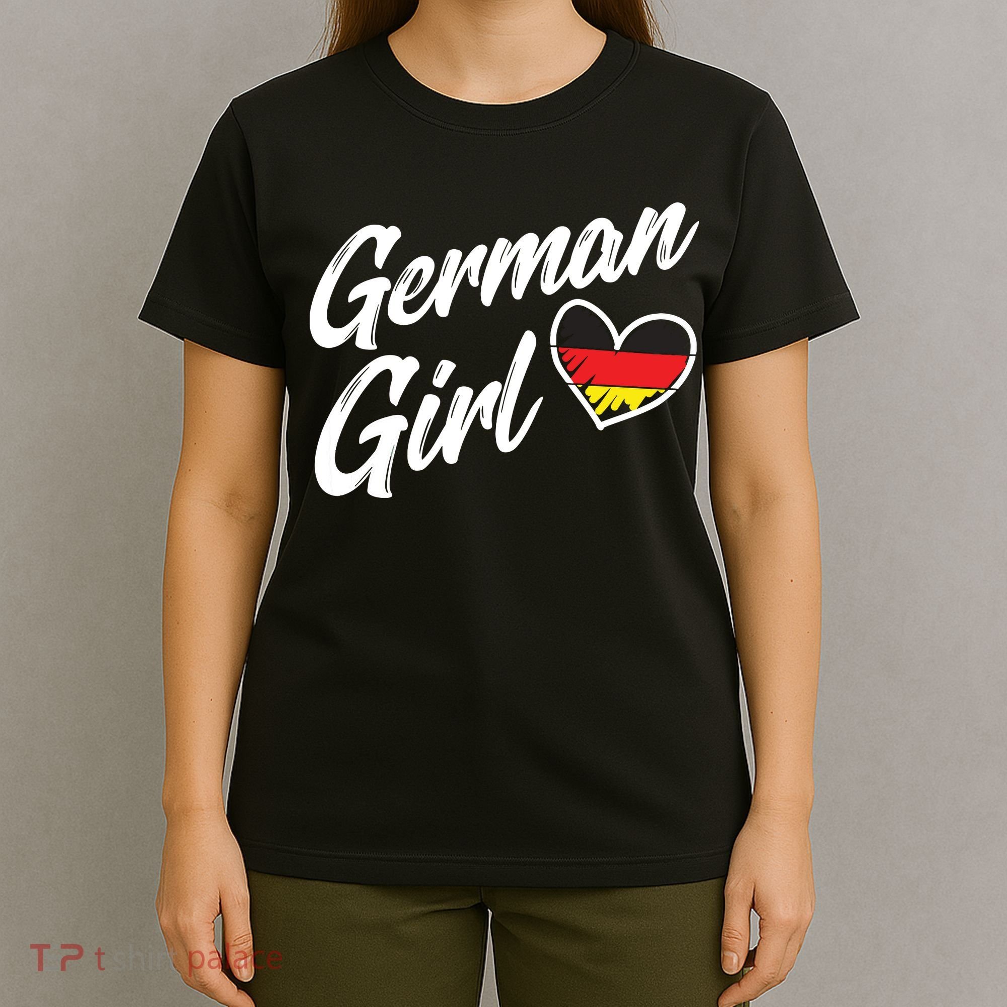 Germany Funny Deutschland Flag German Girl German Roots T-Shirt