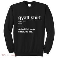 Gyatt Funny Definition Viral Meme Gen Alpha Slang Gyatt Sweatshirt thumb 0