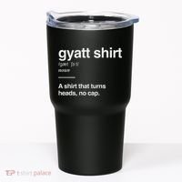 Gyatt Funny Definition Viral Meme Gen Alpha Slang Gyatt Tumbler thumb 0
