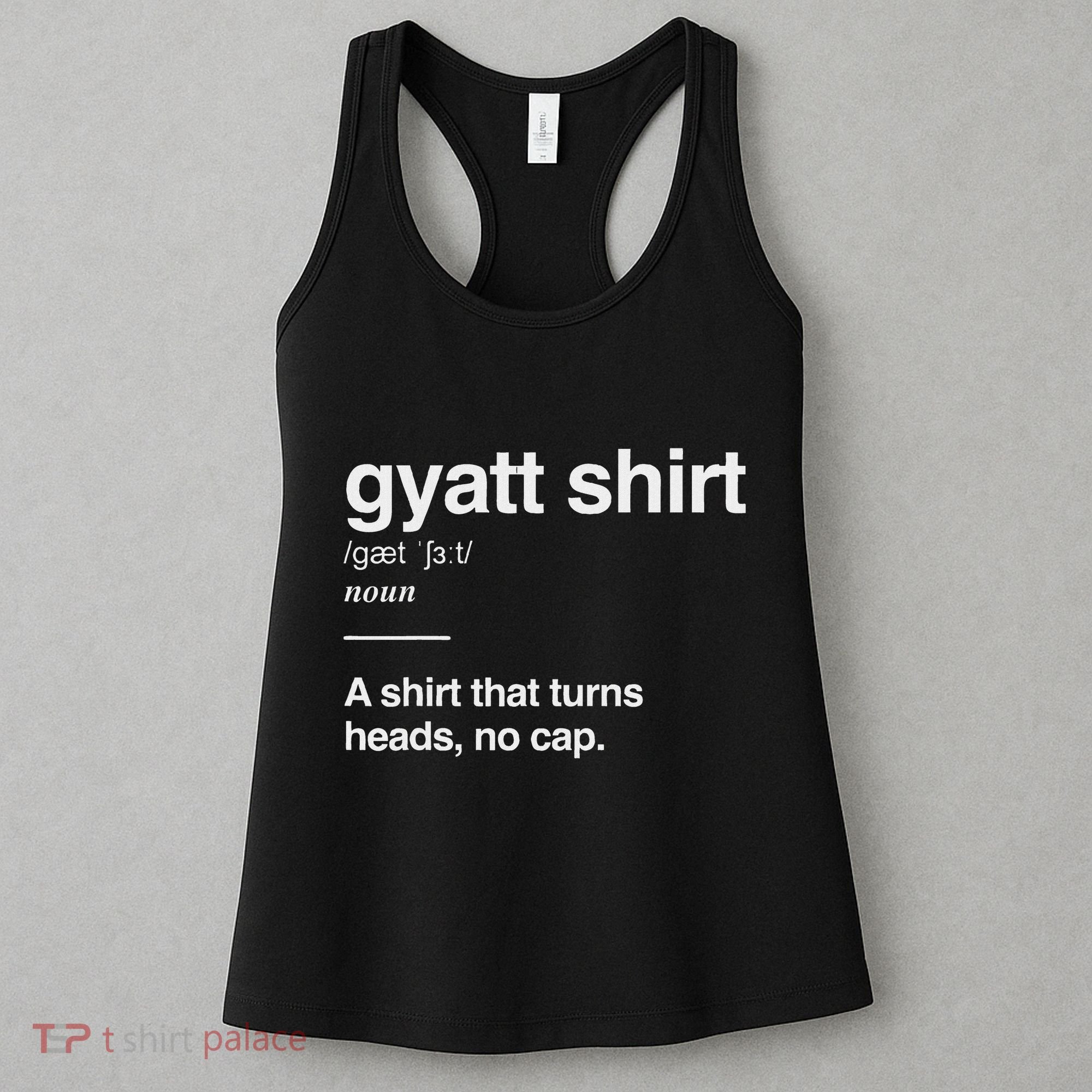 Gyatt Funny Definition Viral Meme Gen Alpha Slang Gyatt Women's Tank Top