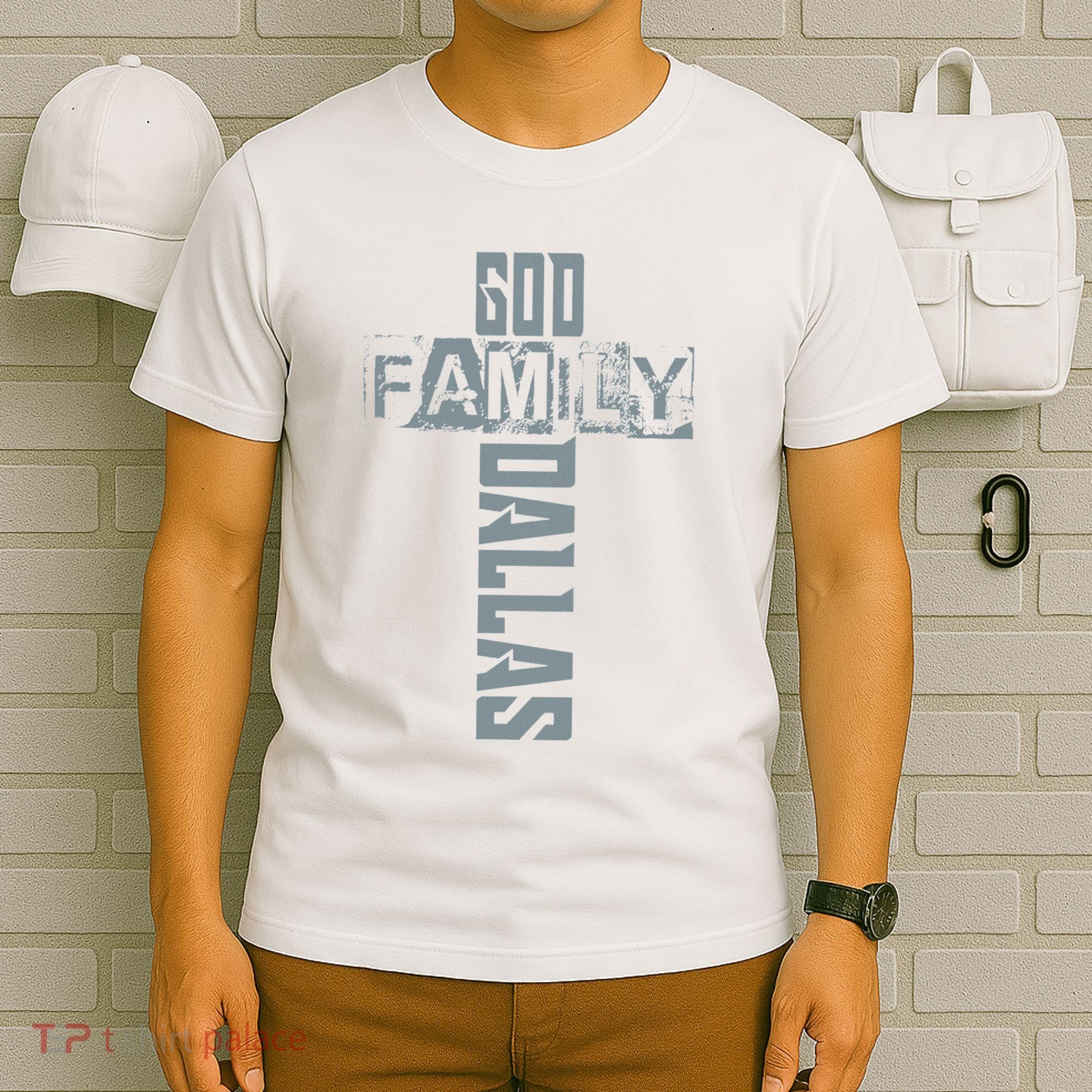 God Family Dallas Dallas Texas Lovers T-Shirt