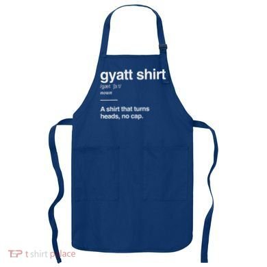 Gyatt Funny Definition Viral Meme Apron