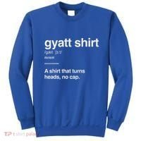 Gyatt Funny Definition Viral Meme Sweatshirt thumb 0
