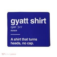 Gyatt Funny Definition Viral Meme Mousepad thumb 0