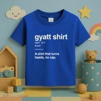 Gyatt Funny Definition Viral Meme Toddler T-Shirt thumb 3